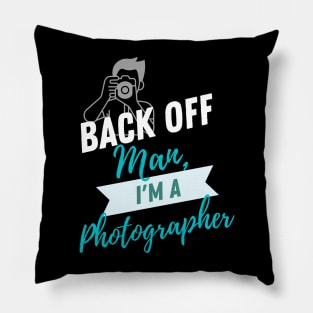 Back Off Photographer Pillow