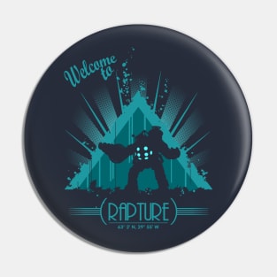 Welcome to Rapture Pin