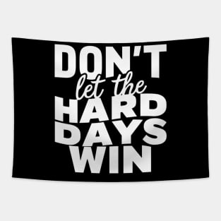 Resilience Reminder: Don't Let Hard Days Win Tapestry