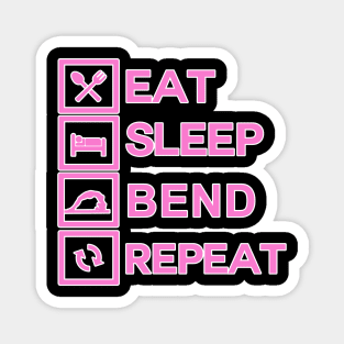 Acrobat Shirt | Eat Sleep Bend Repeat Exercise Training Magnet