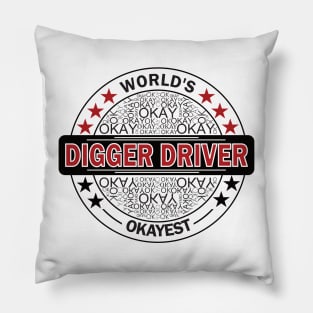 worlds okayest digger driver Pillow