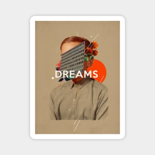 Dreams Magnet