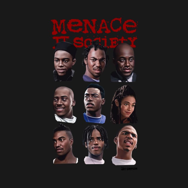 Menace 2 Society by Art Simpson