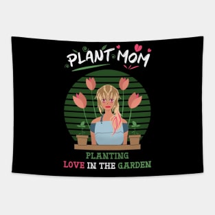 Plant mom planting love in the garden Tapestry