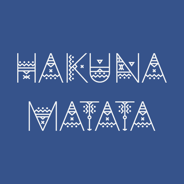 Hakuna Matata by FontfulDesigns