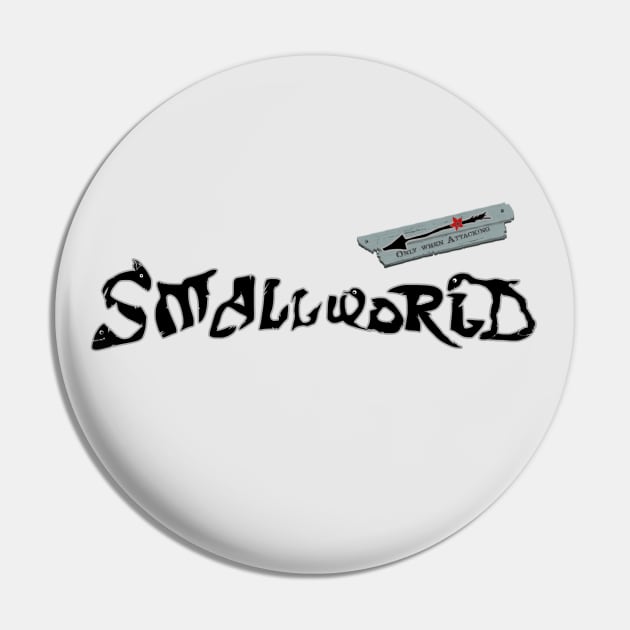 SMALLWORLD Pin by ARTEMIDA