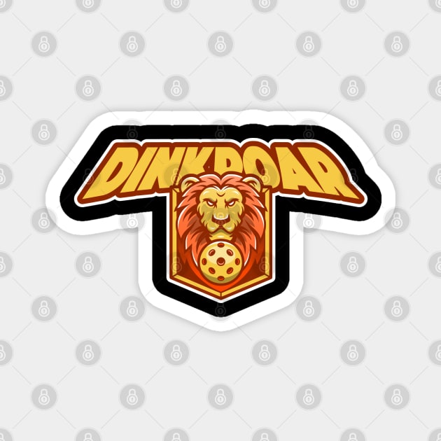 Dink Roar – Pickleball Lion Design Magnet by Stylecombinator