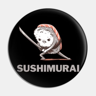 Sushimurai warrior Pin