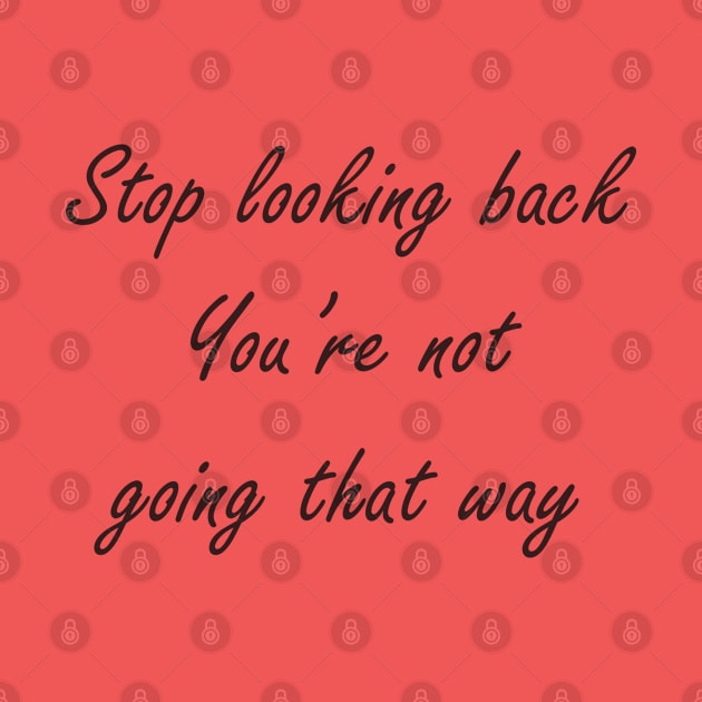 Stop looking back by Nataliia1112