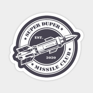 Super Duper Missile Club Magnet