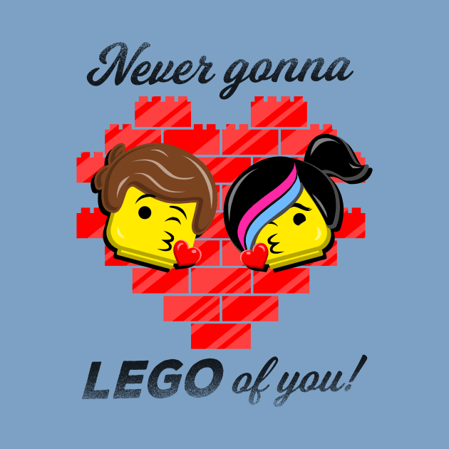 Never Gonna LEGO of You! by Punksthetic