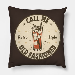 Call Me Old Fashioned, Retro, Coctail. Pillow