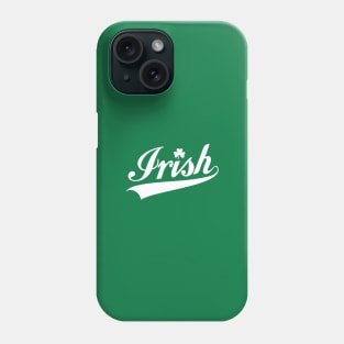 Irish, green t-shirt for St. Patrick’s day Phone Case