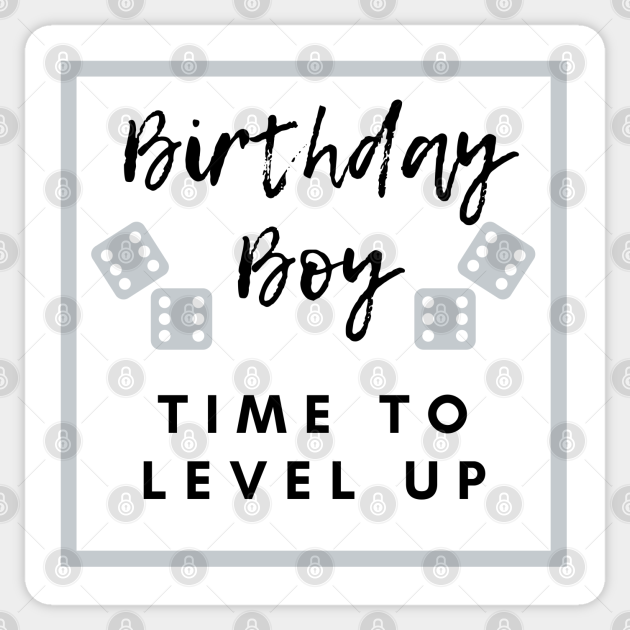 Birthday Boy Time to level up silver - Birthday Boy - Sticker