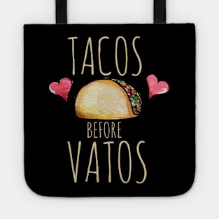 Tacos before Vatos Tote