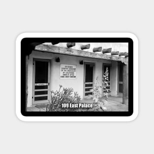 109 East Palace Magnet