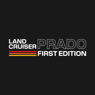 Land Cruiser Prado First Edition T-Shirt