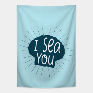 I Sea you Tapestry