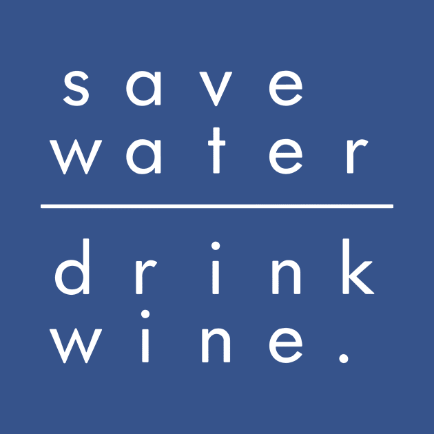 save water drink wine 1 by crnamer