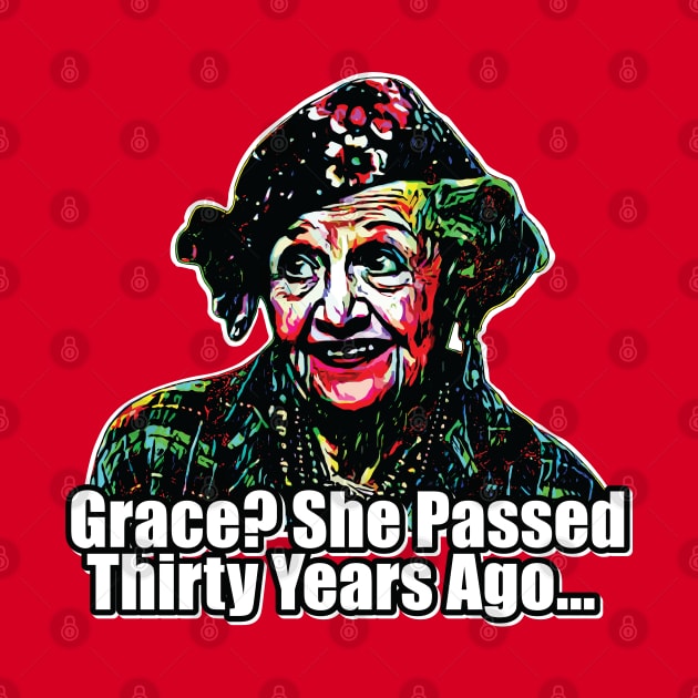 Grace? She Passed - Aunt Bethany Christmas Design by Trendsdk