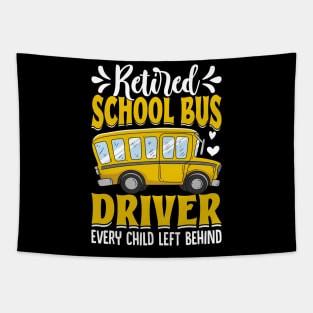 Retired School Bus Driver every child left behind Tapestry