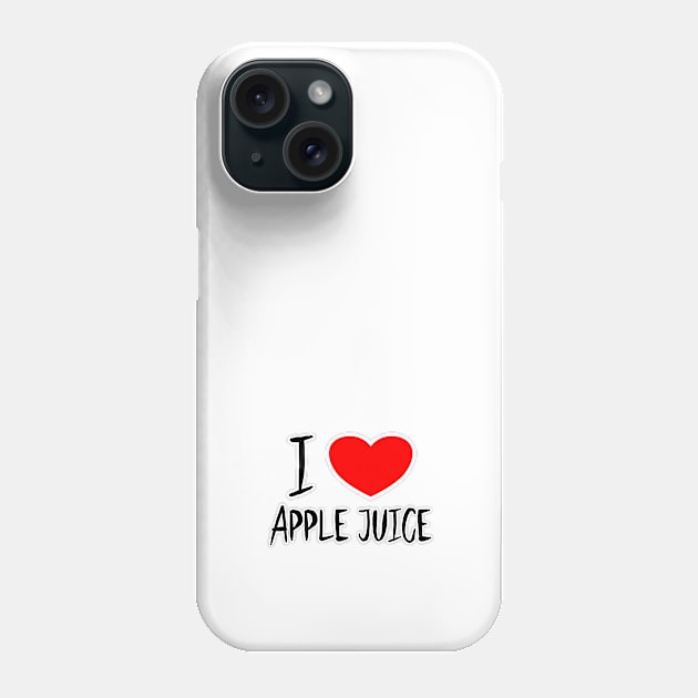 I love Apple Juice Phone Case by THUD creative