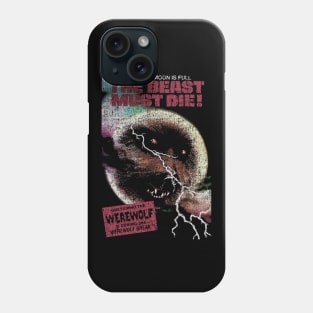 the beast must die Phone Case