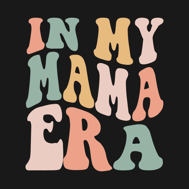 Gift for Mom, Funny Mom Shirt, In My Mama Era, Comfort Colors Concert Shirt, Retro Concert Tee, Concert Shirt for Mom, Funny Mom Gift by SouQ-Art