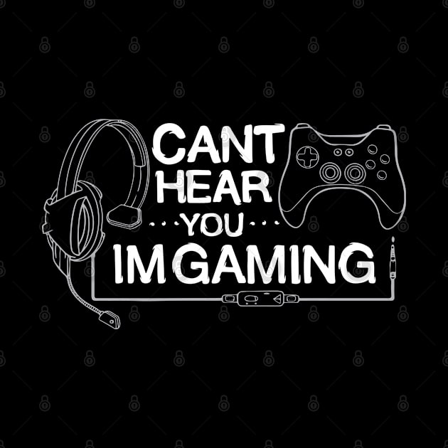 Gamer Cant Hear You I'm Gaming Headset Graphic by Upswipe.de
