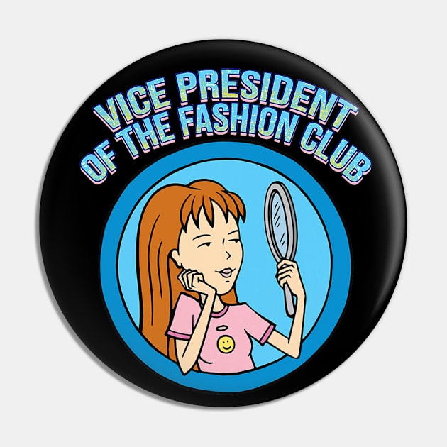 The Fashion Club Pin by Steven brown