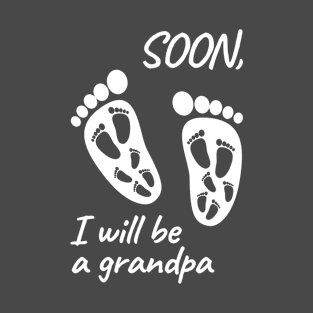 I will be a grandpa T-Shirt