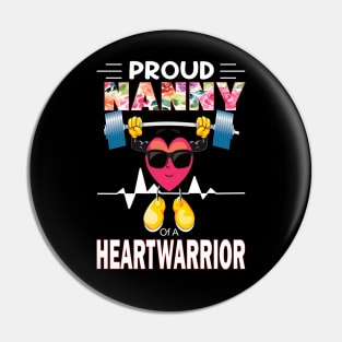 Proud Nanny of A Heart Warrior.. CHD awareness gift Pin