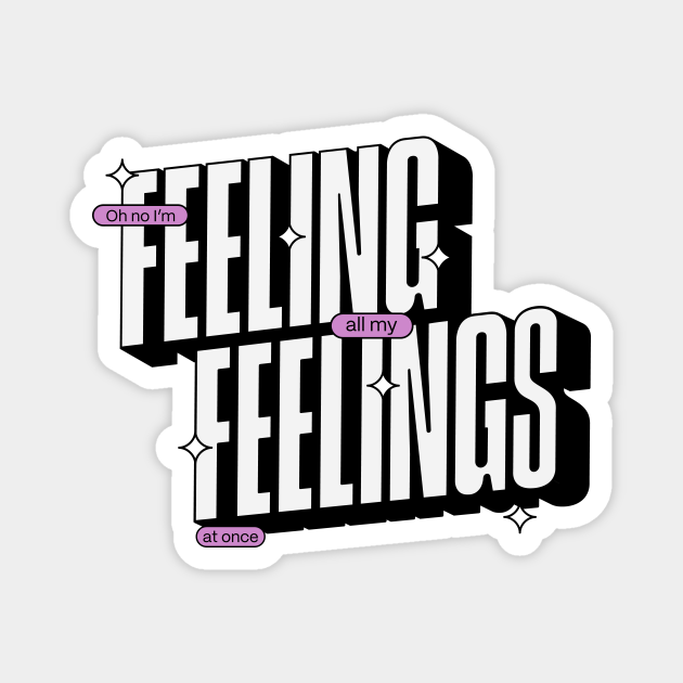 Feeling Feelings!