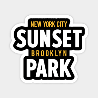 Sunset Park NYC - Urban Vibes Emblem for Trendsetters - Brooklyn Style Magnet