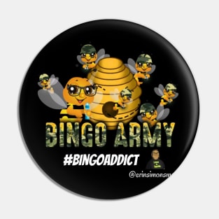 Bingo Bee Army Tee Pin