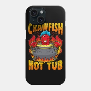 Crawfish Hot Tub Phone Case