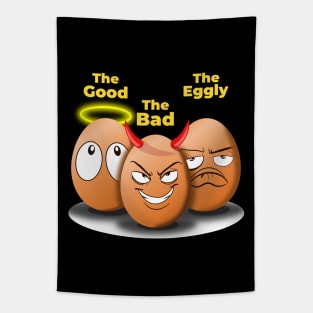 The Good, The Bad, The Eggly Tapestry