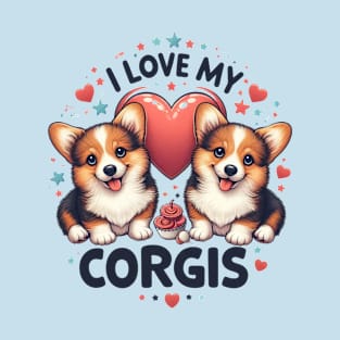 I Love My Corgis Puppy Design T-Shirt T-Shirt