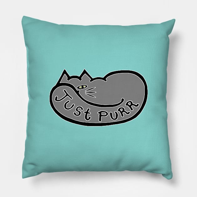 JUST PURR, GRAY KITTY Pillow by RawSunArt