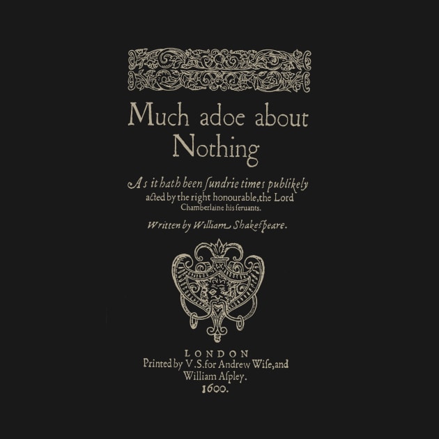 Shakespeare, Much adoe about nothing. Dark clothes version by bibliotee