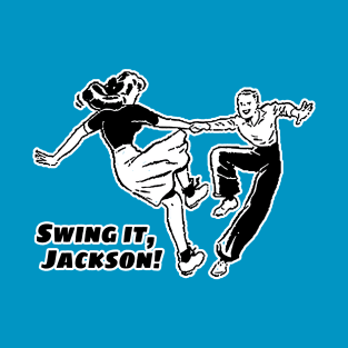 Swing It, Jackson T-Shirt