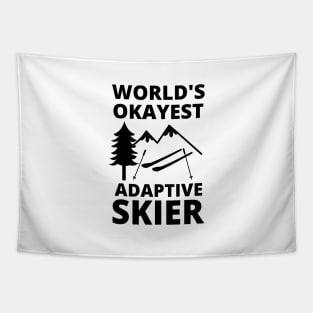 World's Okayest Adaptive Skier Para Alpine Skiing Tapestry