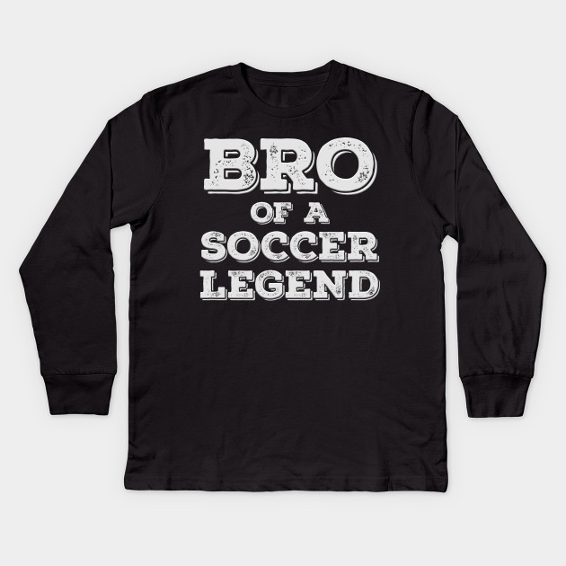 Proud Friend Bro Brother Of A Soccer Player Gift Soccer Gifts