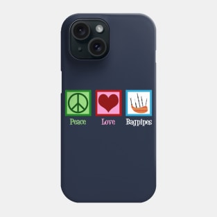 Peace Love Bagpipes Phone Case