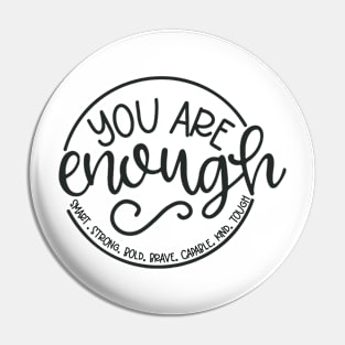 You Are Enough Pin