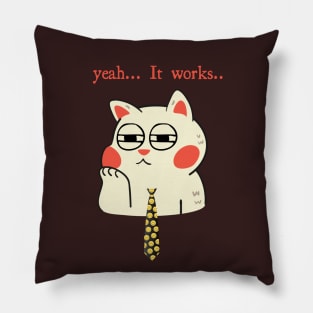 Yeah..it works, funny boring cat Pillow