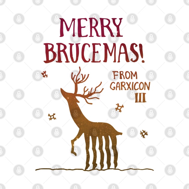 Merry Brucemas from Garxicon III! by Battle Bird Productions