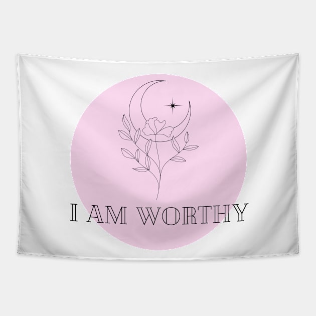 Affirmation Collection - I Am Worthy (Pink) Tapestry by Tanglewood Creations