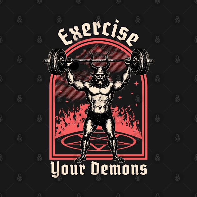 Exercise Your Demons - Satanic Baphomet Satan Funny Workout by OrangeMonkeyArt