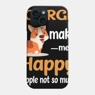 Corgi Make Me Happy (213) Phone Case